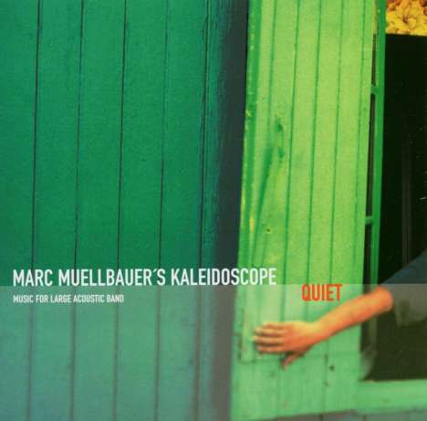 Marc Muellbauer (geb. 1968): Quiet, CD