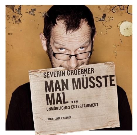 Severin Groebner: Man müsste mal..., CD