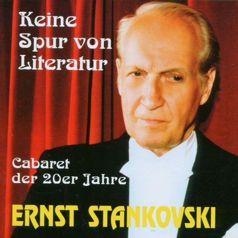 Ernst Stankovski: Keine Spur von Literatur, CD