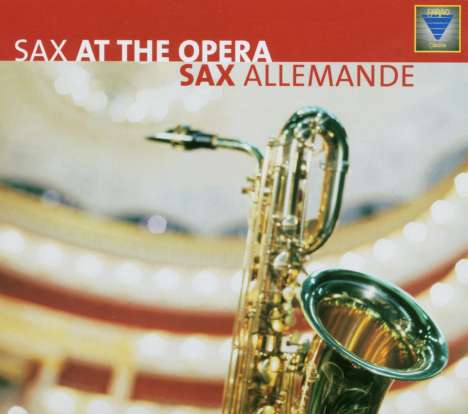 Sax Allemande - Sax at the Opera, CD