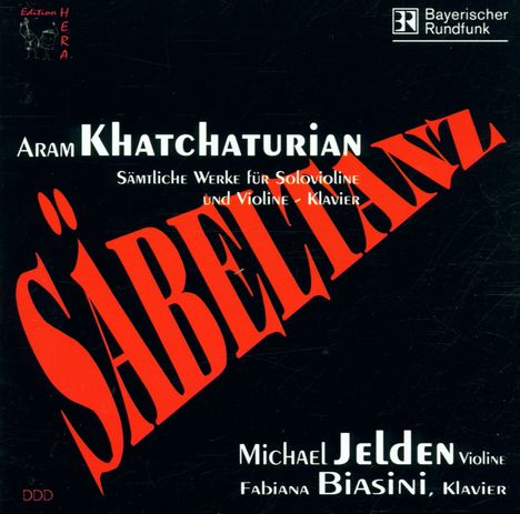 Aram Khachaturian (1903-1978): Sämtliche Werke für Violine &amp; Klavier, CD