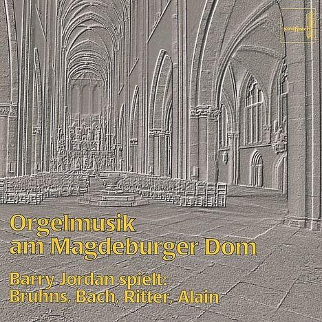 Barry Jordan - Orgelmusik aus dem Magdeburger Dom, CD