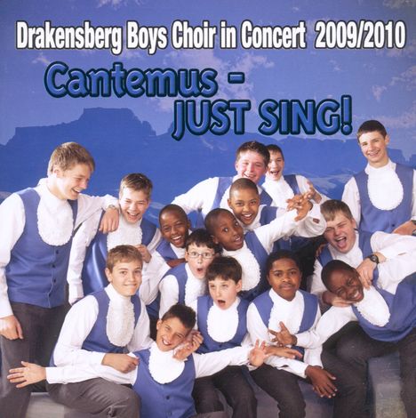 Drakensberg Boys Choir in Concert - Cantemus-Just Sing!, CD