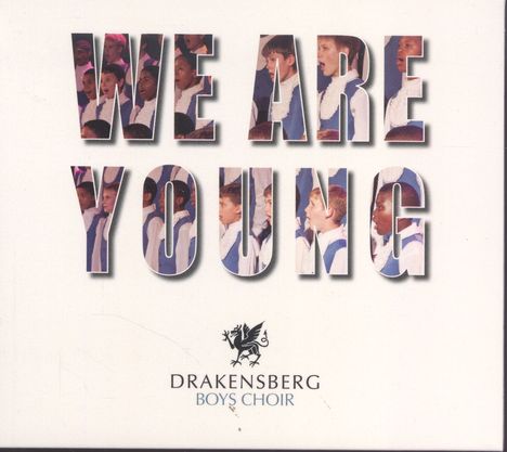 Drakensberg Boys Choir - We Are Young, CD