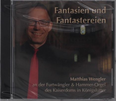 Furtwängler &amp; Hammer-Orgel im Kaiserdom Königslutter - "Fantasien und Fantastereien", CD