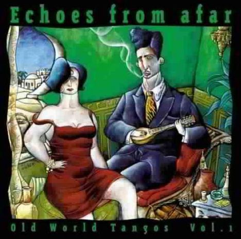 Echoes From Afar: Old World Tangos Vol. 1, CD