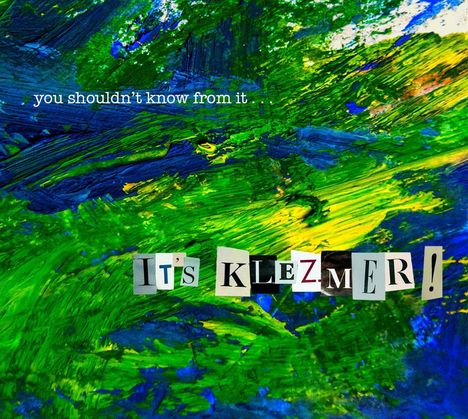 You Shouldn't Know From It: It's Klezmer!, CD