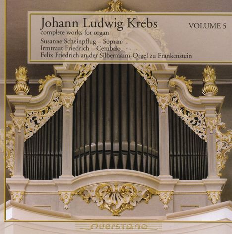 Johann Ludwig Krebs (1713-1780): Sämtliche Orgelwerke Vol.5, CD