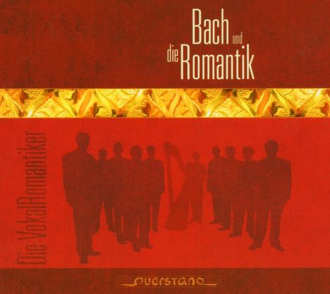 Vokal Romantiker - Bach und Romantik, CD