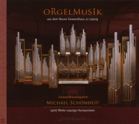 Orgelmusik aus dem Neuen Gewandhaus zu Leipzig, CD