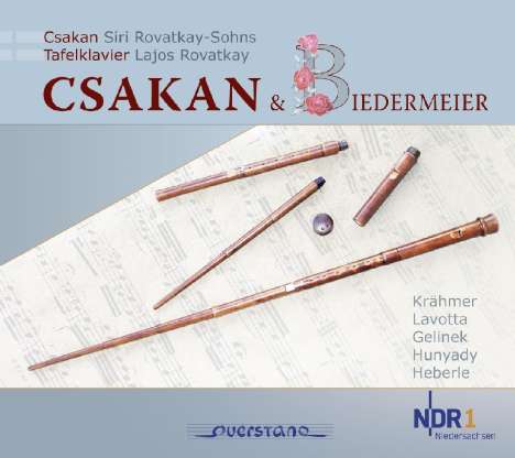 Siri Rovatkay-Sohns - Csakan &amp; Biedermeier, CD
