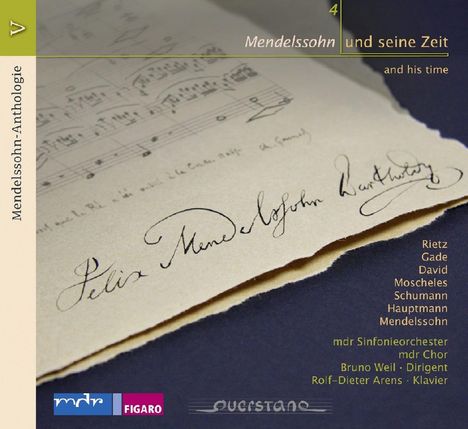 Felix Mendelssohn Bartholdy (1809-1847): Mendelssohn Anthologie V - Mendelssohn &amp; seine Zeit Vol.4, CD