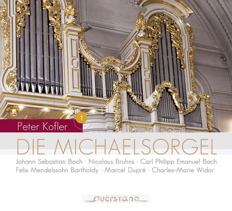 Peter Kofler - Die Michaelsorgel, CD