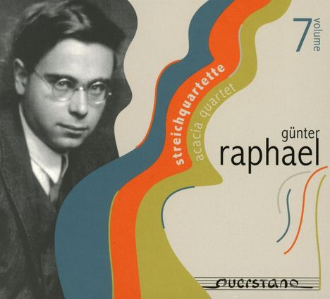 Günter Raphael (1903-1960): Günter Raphael Vol.7 - Streichquartette, CD