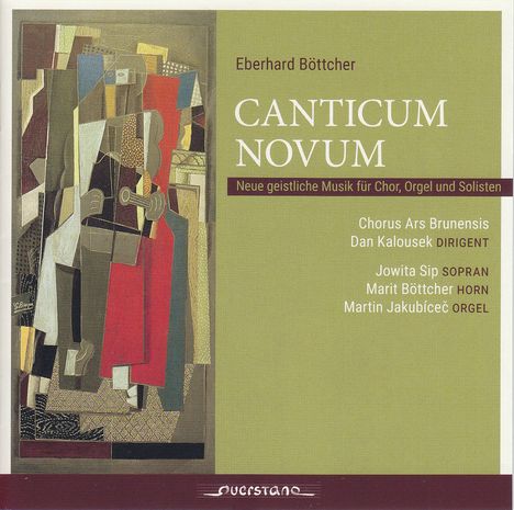 Eberhard Böttcher (geb. 1934): Geistliche Werke für Chor &amp; Orgel &amp; Solisten "Canticum Novum", CD