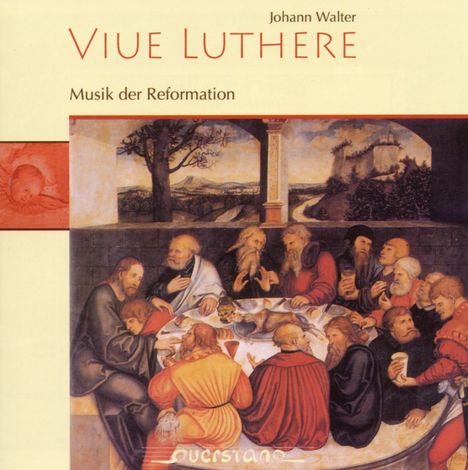 Johann Walter (1496-1570): Musik der Reformation, CD