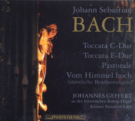 Johannes Geffert spielt J.S.Bach an der König-Orgel, CD