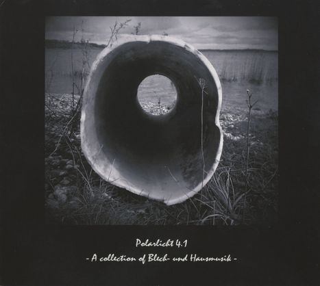 Polarlicht 4.1: A Collection Of Blech- und Hausmusik, CD