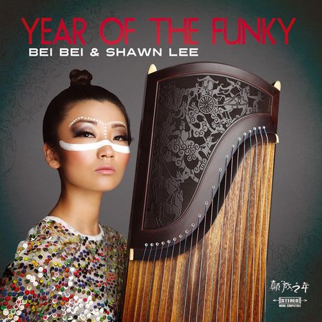 Bei Bei &amp; Shawn Lee: Year Of The Funky, LP