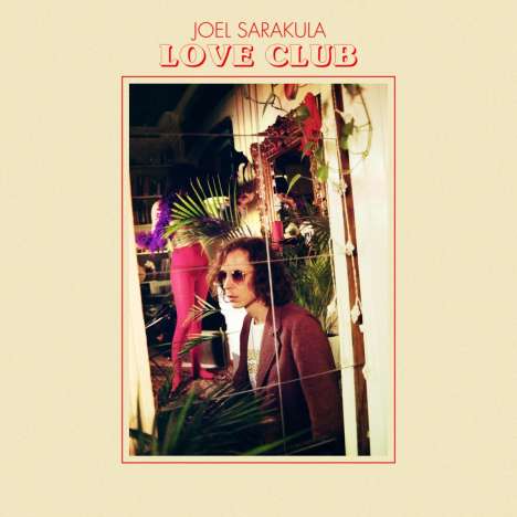 Joel Sarakula: Love Club, CD