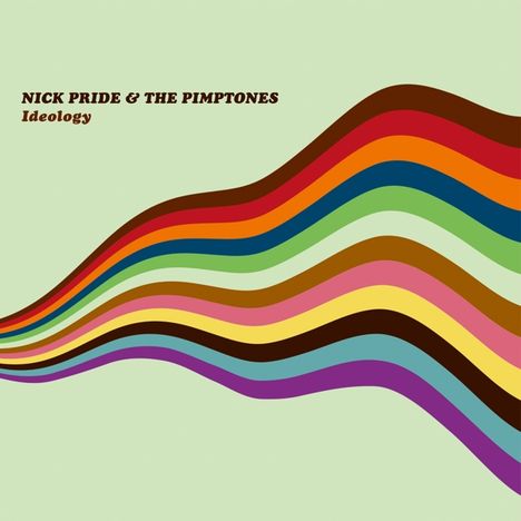 Nick Pride &amp; The Pimptones: Ideology (Limited Handnumbered Edition), LP