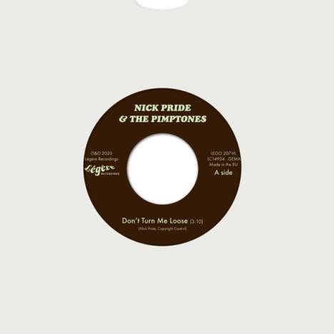Nick Pride &amp; The Pimptones: Don't Turn Me Loose (Lim.Ed.), Single 7"