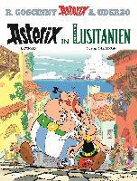 Text: „ASTERIX IN LUSITANIEN“. Asterix und Obelix laufen durch ein buntes Dorf, umgeben von Menschen und Gebäuden.