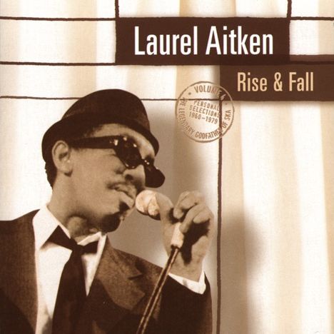 Laurel Aitken: Rise & Fall, CD