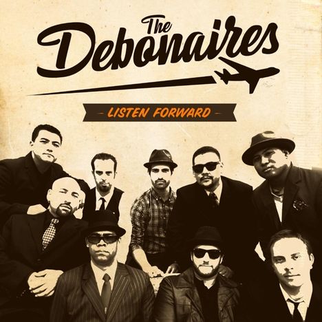 The Debonaires: Listen Forward, 1 LP und 1 CD