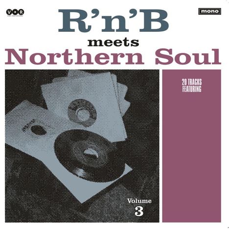 R'n'B Meets Northern Soul Vol.3 (mono), LP