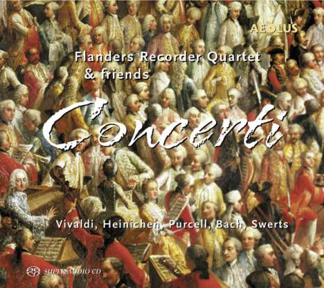 Flanders Recorder Quartet &amp; Friends - Concerti, Super Audio CD