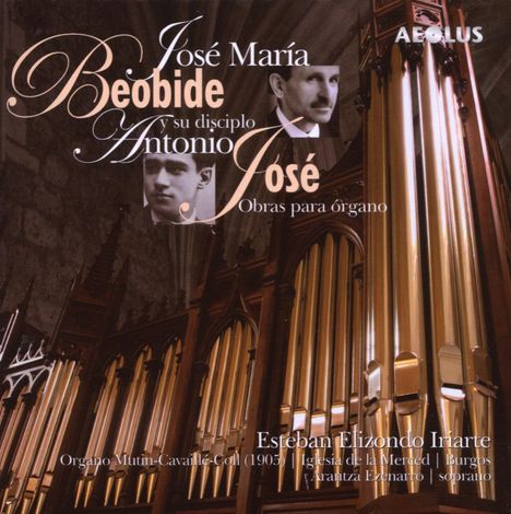 Jose Maria Beobide (1882-1967): Orgelwerke, CD