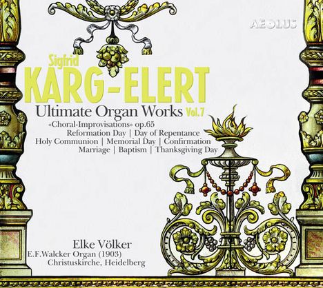 Sigfrid Karg-Elert (1877-1933): Orgelwerke Vol.7, Super Audio CD