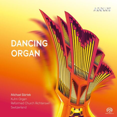 Michael Bartek - Dancing Organ, Super Audio CD