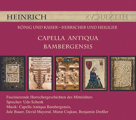 Heinrich - König und Kaiser, Herrscher und Heiliger, CD