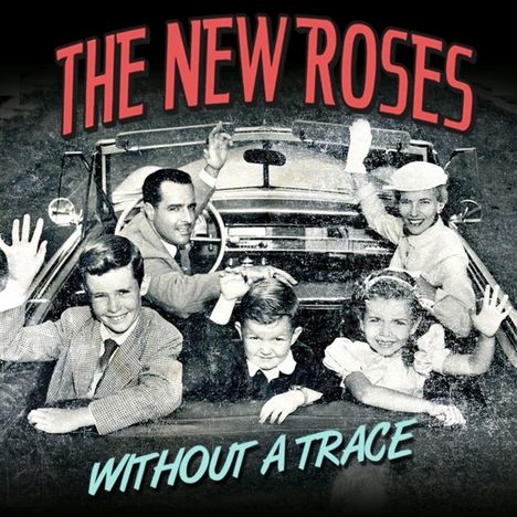 The New Roses: Without A Trace, CD