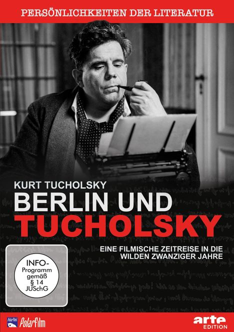 Kurt Tucholsky: Die wilden Zwanziger - Berlin und Tucholsky, DVD