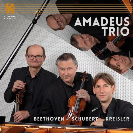 "Amadeus Trio", "Beethoven Schubert Kreisler". Drei Männer in Anzügen mit Instrumenten und Spiegelung. Logo links oben.