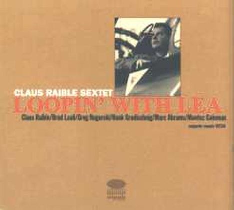 Claus Raible: Loopin' With Lea, CD