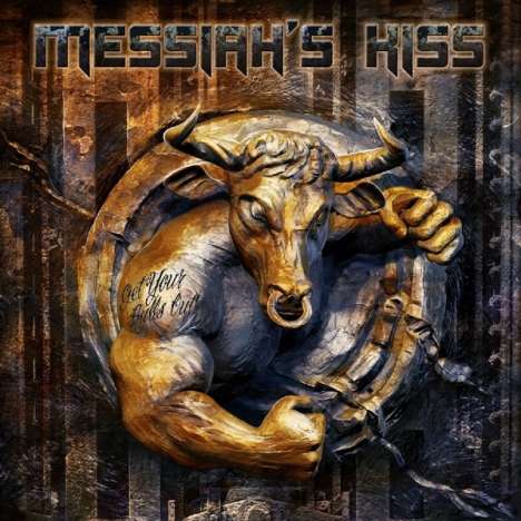 Messiah's Kiss: Get Your Bulls Out! (Limited Edition), CD