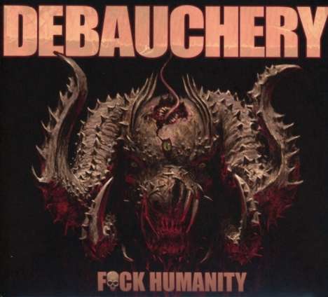 Debauchery: F*CK Humanity (Limited Edition), 3 CDs