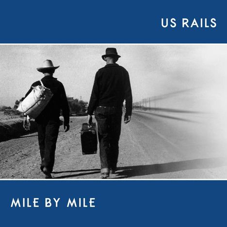 US Rails: Mile By Mile, CD