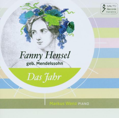 Fanny Mendelssohn-Hensel (1805-1847): Das Jahr - 12 Charakterstücke für Klavier, CD