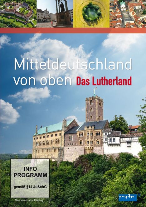 Mitteldeutschland von oben - Das Lutherland, DVD