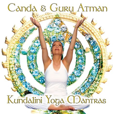 Canda &amp; Guru Atman: Kundalini Yoga Mantras, CD