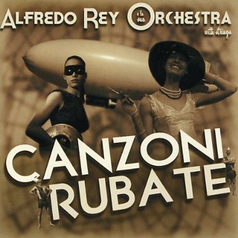 Rey Alfredo E La Su: Canzoni Rubate, DVD