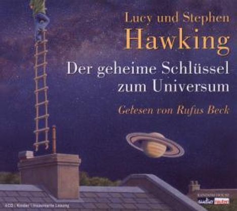 Lucy Hawking: Der geheime Schlüssel zum Universum, 4 Audio-CDs, 4 CDs
