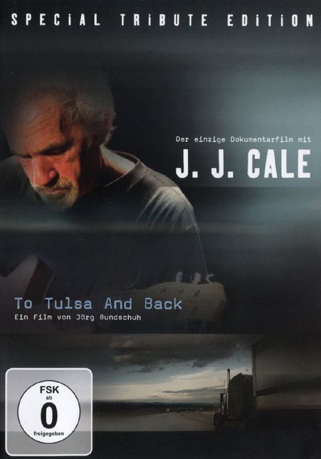 J.J. Cale: To Tulsa And Back (Musik-Dokumentation), DVD