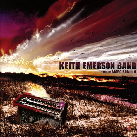 Keith Emerson: Keith Emerson Band Featuring Marc Bonilla, CD