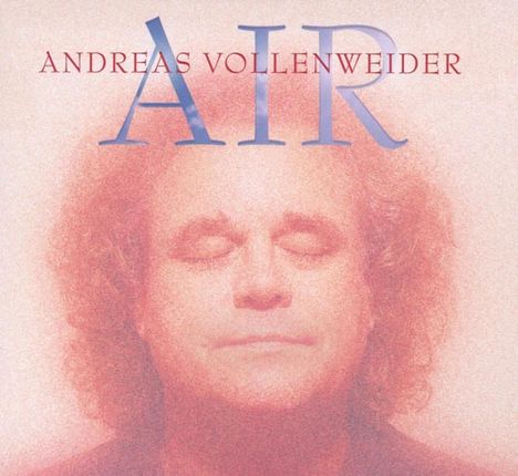 Andreas Vollenweider: Air, 2 CDs